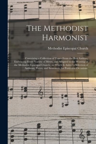 Cover for Methodist Episcopal Church · The Methodist Harmonist (Paperback Book) (2021)