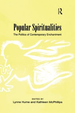 Cover for Lynne Hume · Popular Spiritualities: The Politics of Contemporary Enchantment (Paperback Book) (2021)