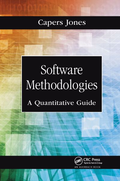 Cover for Capers Jones · Software Methodologies: A Quantitative Guide (Paperback Book) (2022)