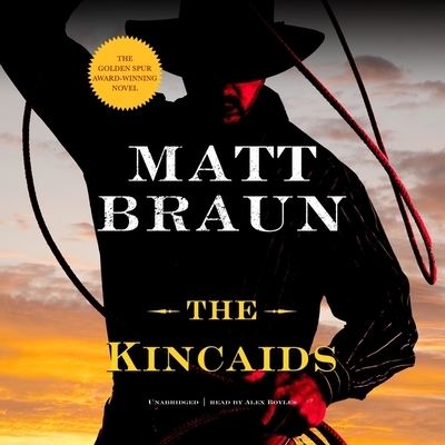 Cover for Matt Braun · The Kincaids Lib/E (CD) (2020)