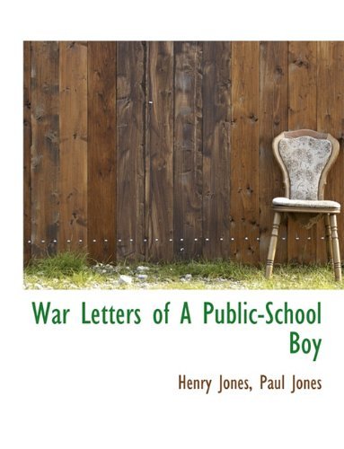Cover for Paul Jones · War Letters of a Public-school Boy (Inbunden Bok) (2010)