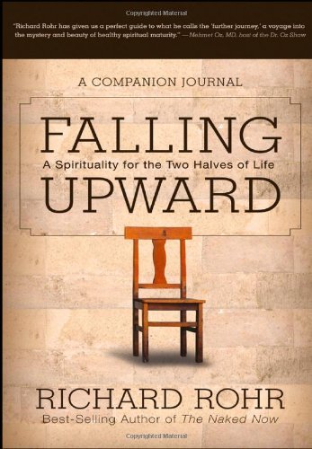 Cover for Richard Rohr · Falling Upward: A Spirituality for the Two Halves of Life -- A Companion Journal (Paperback Bog) (2013)