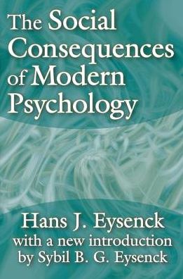 Cover for Hans Eysenck · The Social Consequences of Modern Psychology (Hardcover Book) (2017)