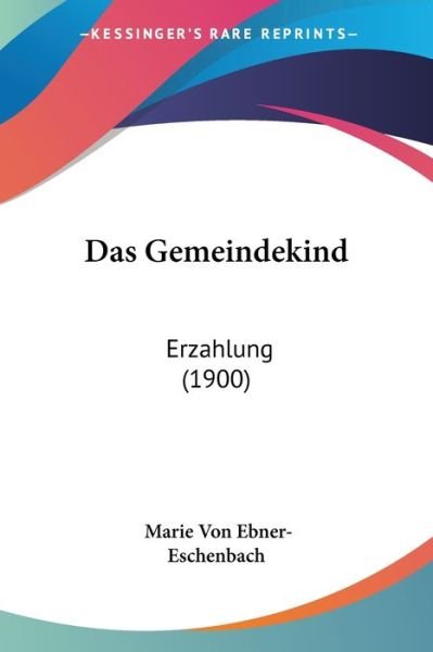 Cover for Marie Von Ebner-Eschenbach · Das Gemeindekind (Taschenbuch) (2010)