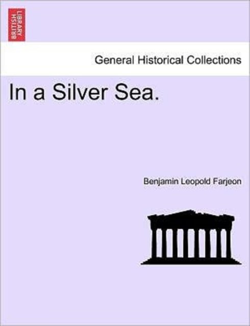 Cover for B L Farjeon · In a Silver Sea. (Paperback Bog) (2011)