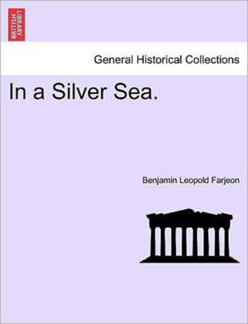 Cover for B L Farjeon · In a Silver Sea. (Pocketbok) (2011)