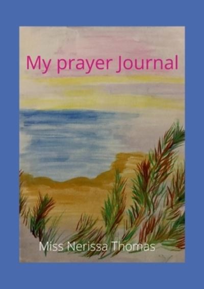 Cover for Nerissa Thomas · Prayer Journal (Book) (2022)