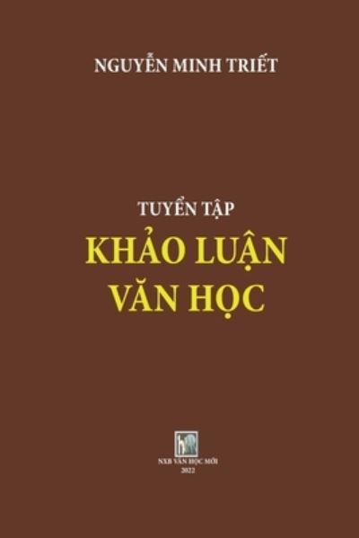 Cover for Van Hoc Moi · Tuyen Tap Khao Luan Van Hoc (Paperback Book) (2022)