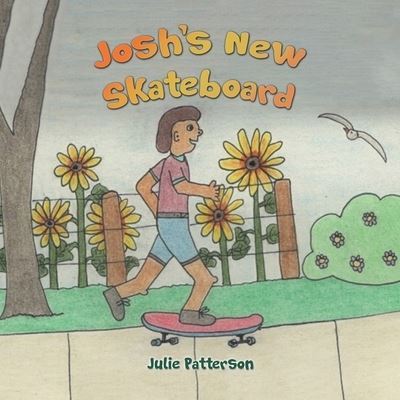 Cover for Julie Patterson · Josh's New Skateboard (Paperback Book) (2022)