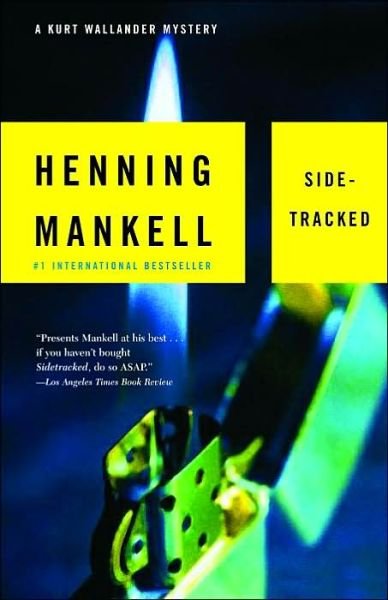 Cover for Henning Mankell · Sidetracked: a Kurt Wallander Mystery (5) (Pocketbok) [Reprint edition] (2003)
