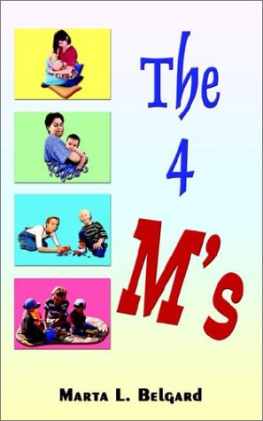 Cover for Marta L. Belgard · The Four M's (Paperback Bog) (2002)