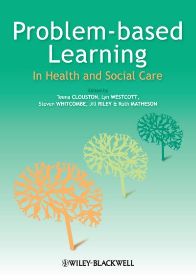 Cover for TJ Clouston · Problem Based Learning in Health and Social Care (Paperback Book) (2010)