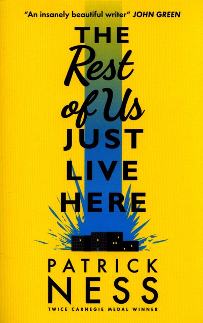 Cover for Patrick Ness · The Rest of Us Just Live Here (Taschenbuch) (2016)