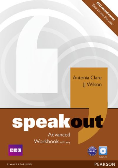 Cover for Antonia Clare · Speakout Advanced Workbook with Key and Audio CD Pack - speakout (Book) (2012)