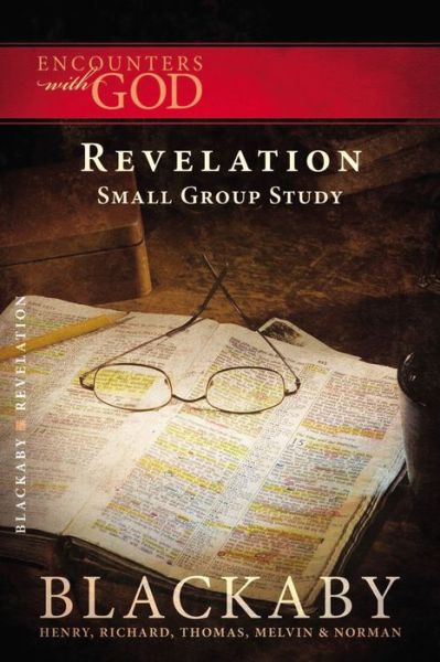 Cover for Henry Blackaby · Revelation: a Blackaby Bible Study Series - Encounters with God (Pocketbok) (2008)