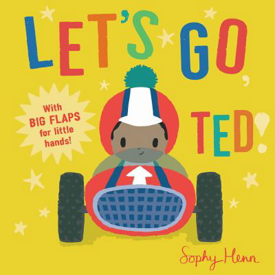 Let's Go, Ted! - Sophy Henn - Książki - ABRAMS - 9781419727566 - 11 września 2018