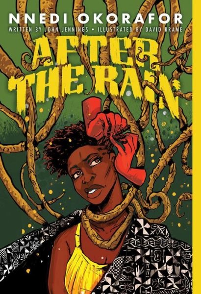 After the Rain - Nnedi Okorafor - Books - Abrams - 9781419743566 - July 21, 2022