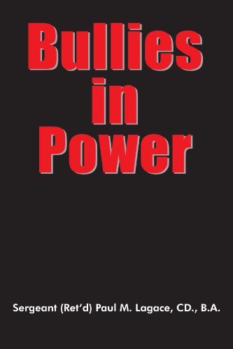 Cover for CD Paul M. Lagace · Bullies in Power (Paperback Book) (2005)