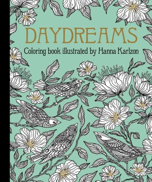 Cover for Hanna Karlzon · Daydreams Coloring Book (Inbunden Bok) (2016)