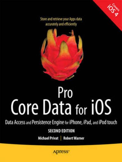 Cover for Robert Warner · Pro Core Data for iOS, Second Edition (Paperback Bog) [2nd edition] (2011)