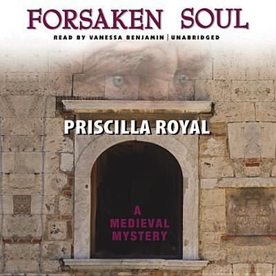 Cover for Priscilla Royal · Forsaken Soul (CD) (2013)