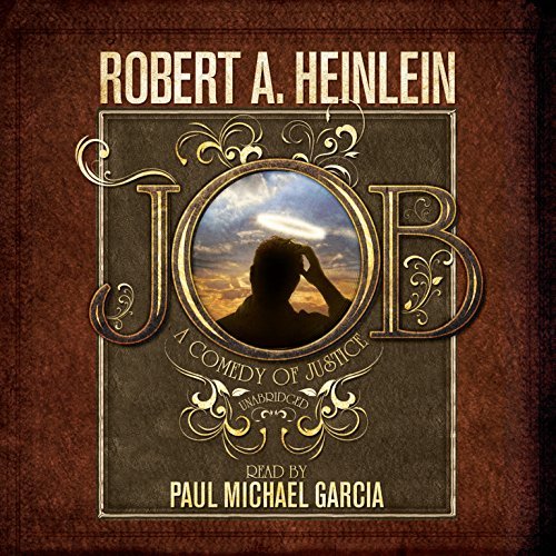 Cover for Robert A. Heinlein · Job: a Comedy of Justice (Hörbok (CD)) [Unabridged edition] (2012)