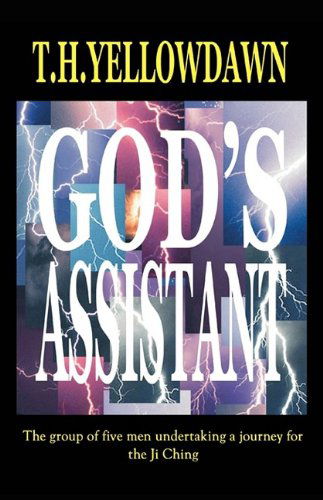 Cover for T. H. Yellowdawn · God's Assistant (Paperback Book) (2009)