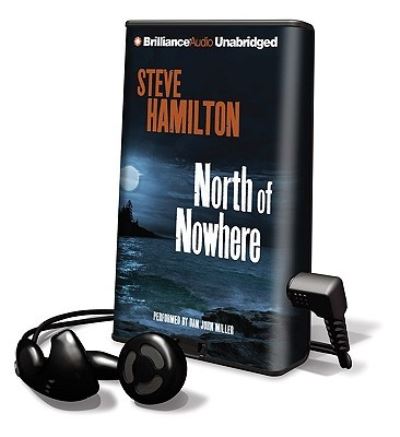 Cover for Steve Hamilton · North of Nowhere (MISC) (2010)