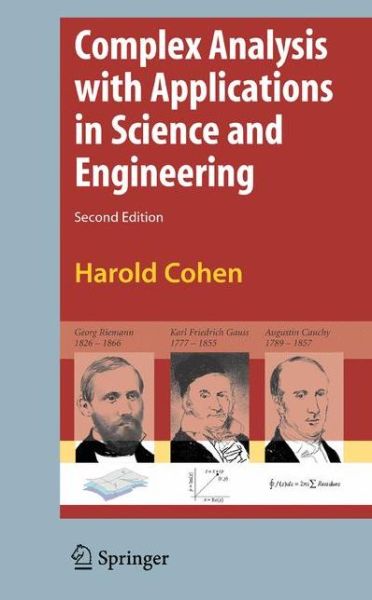 Cover for Harold Cohen · Complex Analysis with Applications in Science and Engineering (Paperback Book) [2nd Ed. Softcover of Orig. Ed. 2007 edition] (2010)