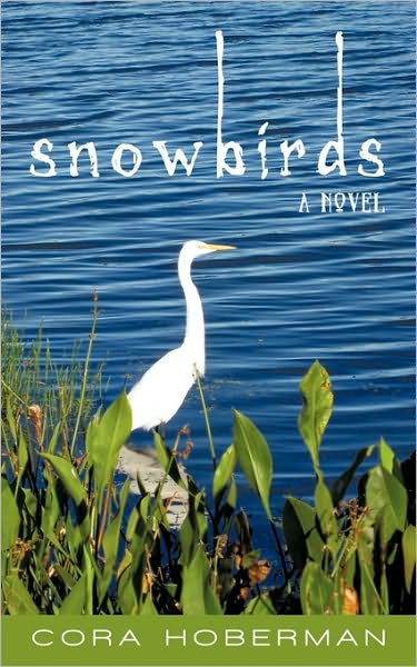 Cover for Cora Hoberman · Snowbirds (Paperback Book) (2010)