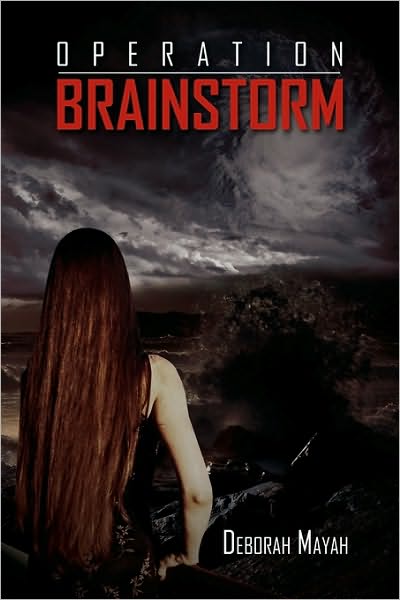 Cover for Deborah Mayah · Operation Brainstorm (Paperback Book) (2010)