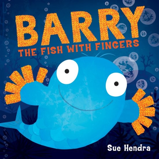 Cover for Sue Hendra · Barry the Fish with Fingers Book and Toy (Book) (2014)