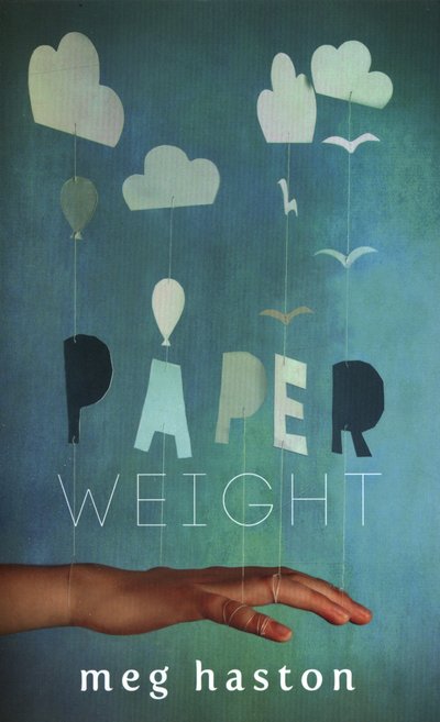 Cover for Meg Haston · Paperweight (Paperback Book) (2015)