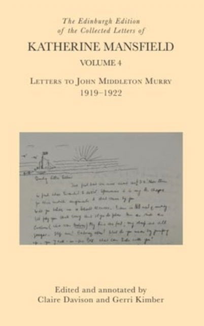 Cover for Davison  Claire · The Edinburgh Edition of the Collected Letters of Katherine Mansfield, Volume 4: Letters to John Middleton Murry 1919 1922 - The Edinburgh Edition of the Collected Letters of Katherine Mansfield (Hardcover Book) (2025)