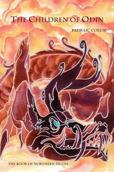 Cover for Padraic Colum · The Children of Odin: the Book of Northern Myths (Taschenbuch) (2012)