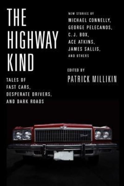 Cover for Michael Connelly · The Highway Kind: Tales of Fast Cars, Desperate Drivers, and Dark Roads (CD) (2016)