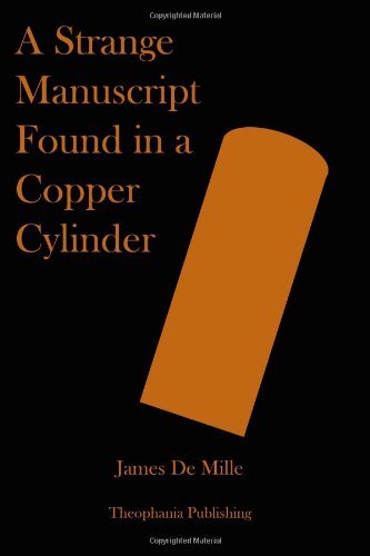 Cover for James De Mille · A Strange Manuscript Found in a Copper Cylinder (Paperback Book) (2012)