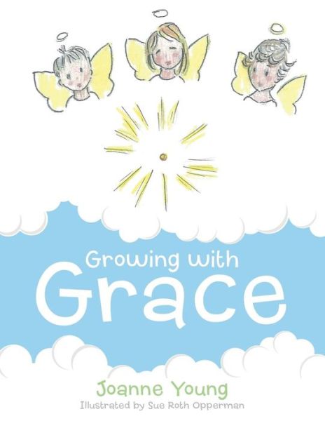 Cover for Joanne Young · Growing with Grace (Paperback Book) (2014)