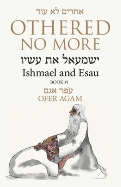 Cover for Ofer Agam · Othered No More (Taschenbuch) (2020)