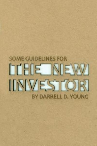 Cover for Darrell D. Young · Some Guidelines for the New Investor (Pocketbok) (2018)