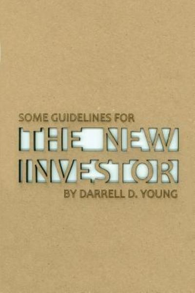 Cover for Darrell D. Young · Some Guidelines for the New Investor (Pocketbok) (2018)