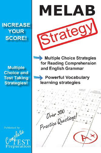 Cover for Complete Test Preparation Team · Melab Strategy: Winning Multiple Choice Strategies for the Michigan English Language Arts Battery Exam (Paperback Book) (2012)