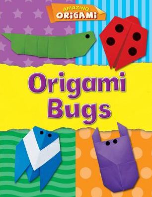 Cover for Catherine Ard · Origami Bugs (Paperback Book) (2014)