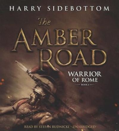 Cover for Harry Sidebottom · The Amber Road (CD) (2014)