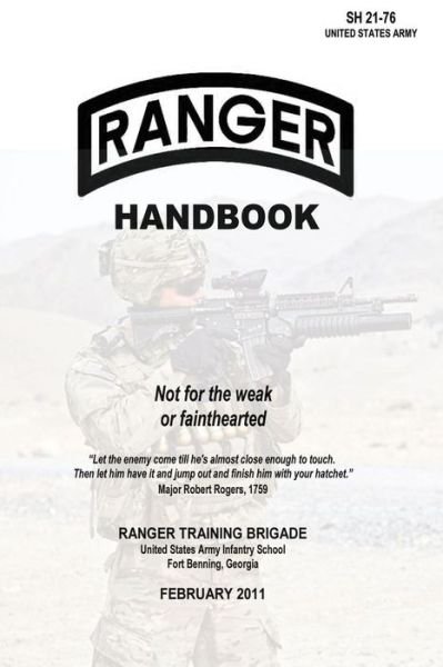 Cover for United States Army · Ranger Handbook: Not for the Weak or Fainthearted - Sh 21-76 (Pocketbok) (2013)