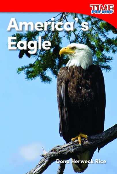 Cover for Dona Herweck Rice · America's Eagle (Paperback Book) (2015)