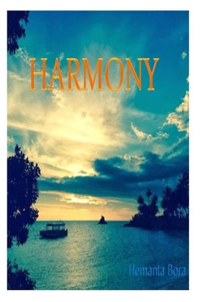 Cover for Bora/b, Hemanta/h · Harmony: Stepping into Life (Paperback Bog) (2014)