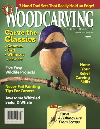 Cover for Editors of Woodcarving Illustrated · Woodcarving Illustrated Issue 99 Summer 2022 (Book) (2022)