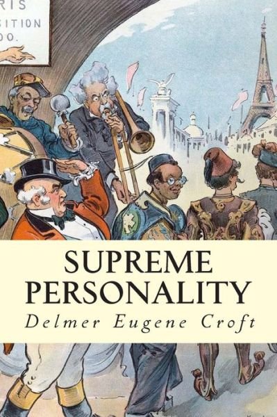 Cover for Delmer Eugene Croft · Supreme Personality (Taschenbuch) (2014)