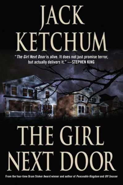 Cover for Jack Ketchum · The Girl Next Door (Paperback Book) (2015)